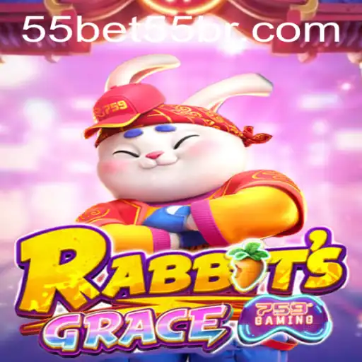 RabbitsGrace: Conheça o Novo Fenômeno dos Jogos com 55BET55